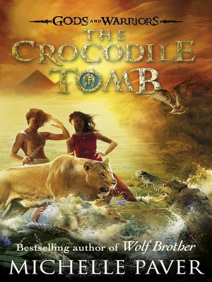 cover image of The Crocodile Tomb (Gods and Warriors Book 4)